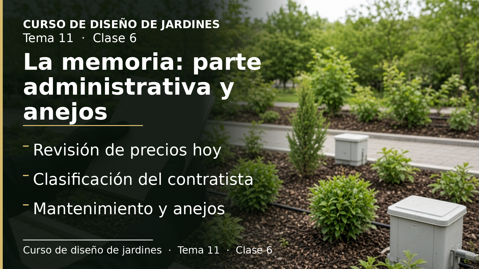 Diapositiva de la clase 6: La memoria: contenido administrativo y anejos