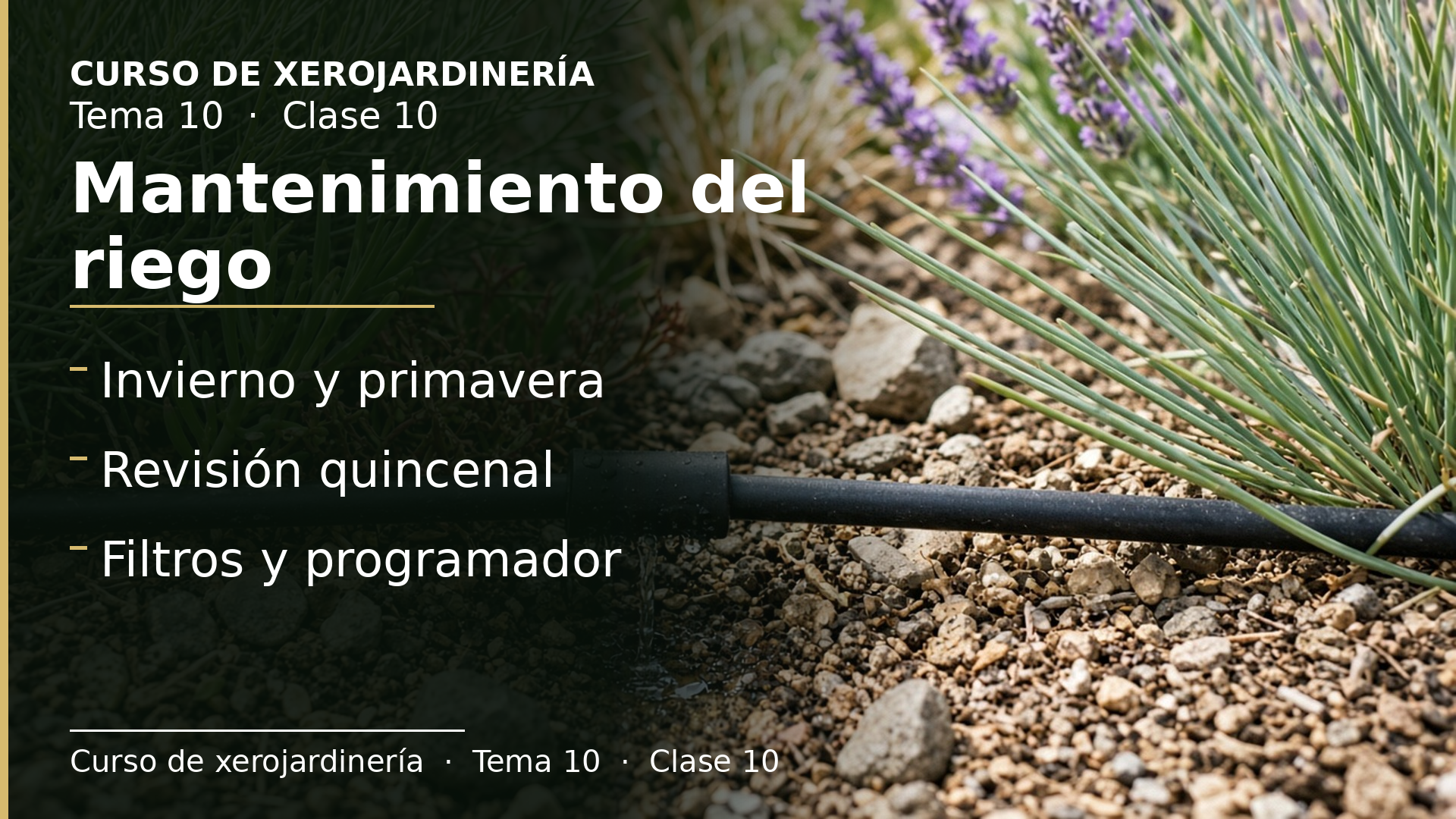 Diapositiva de la clase 10: Mantenimiento de instalaciones de riego