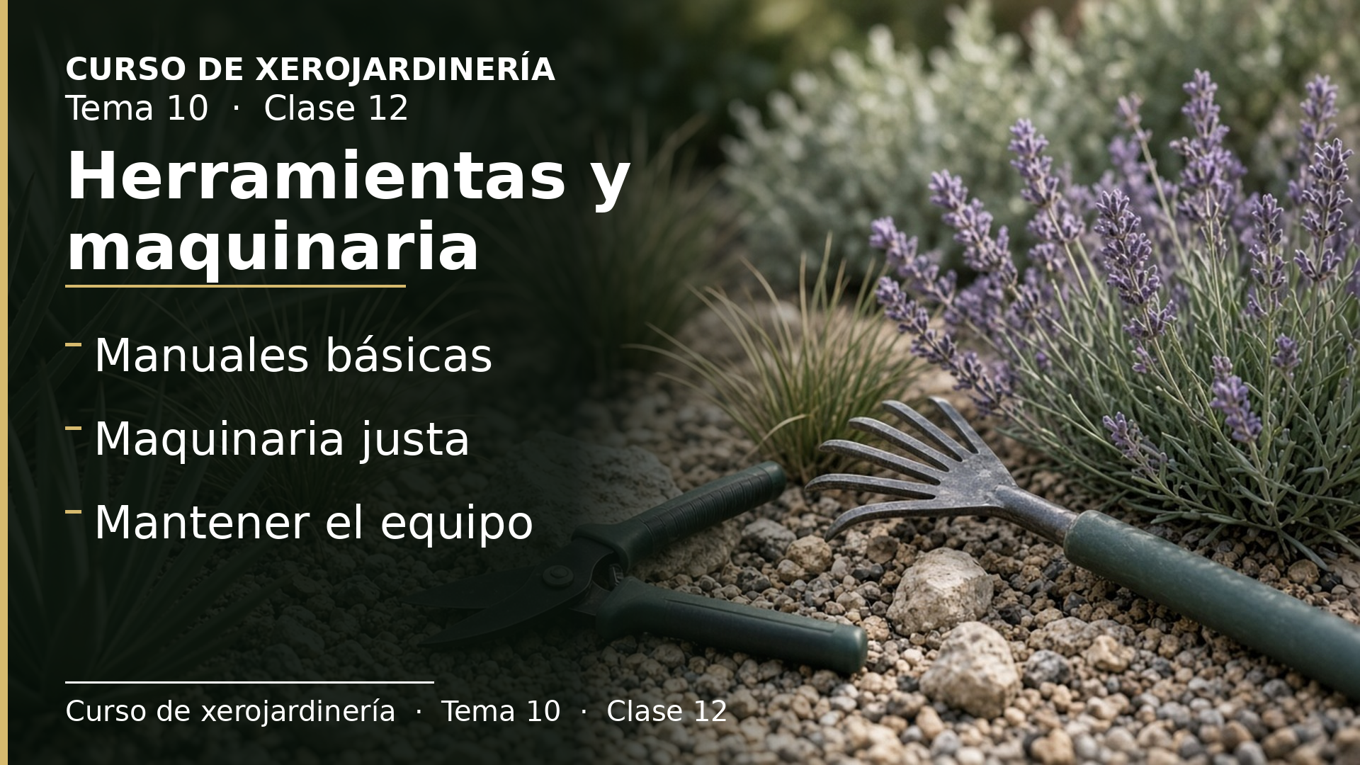 Diapositiva de la clase 12: Herramientas y maquinaria de mantenimiento