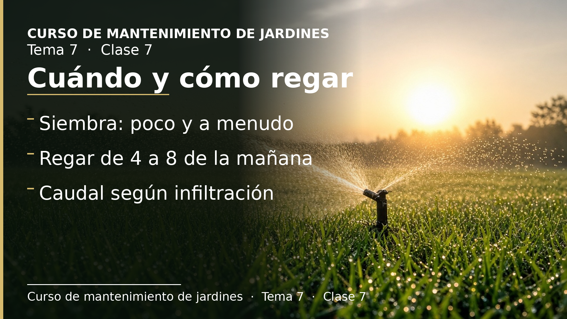 Diapositiva de la clase 7: El riego del césped (II)