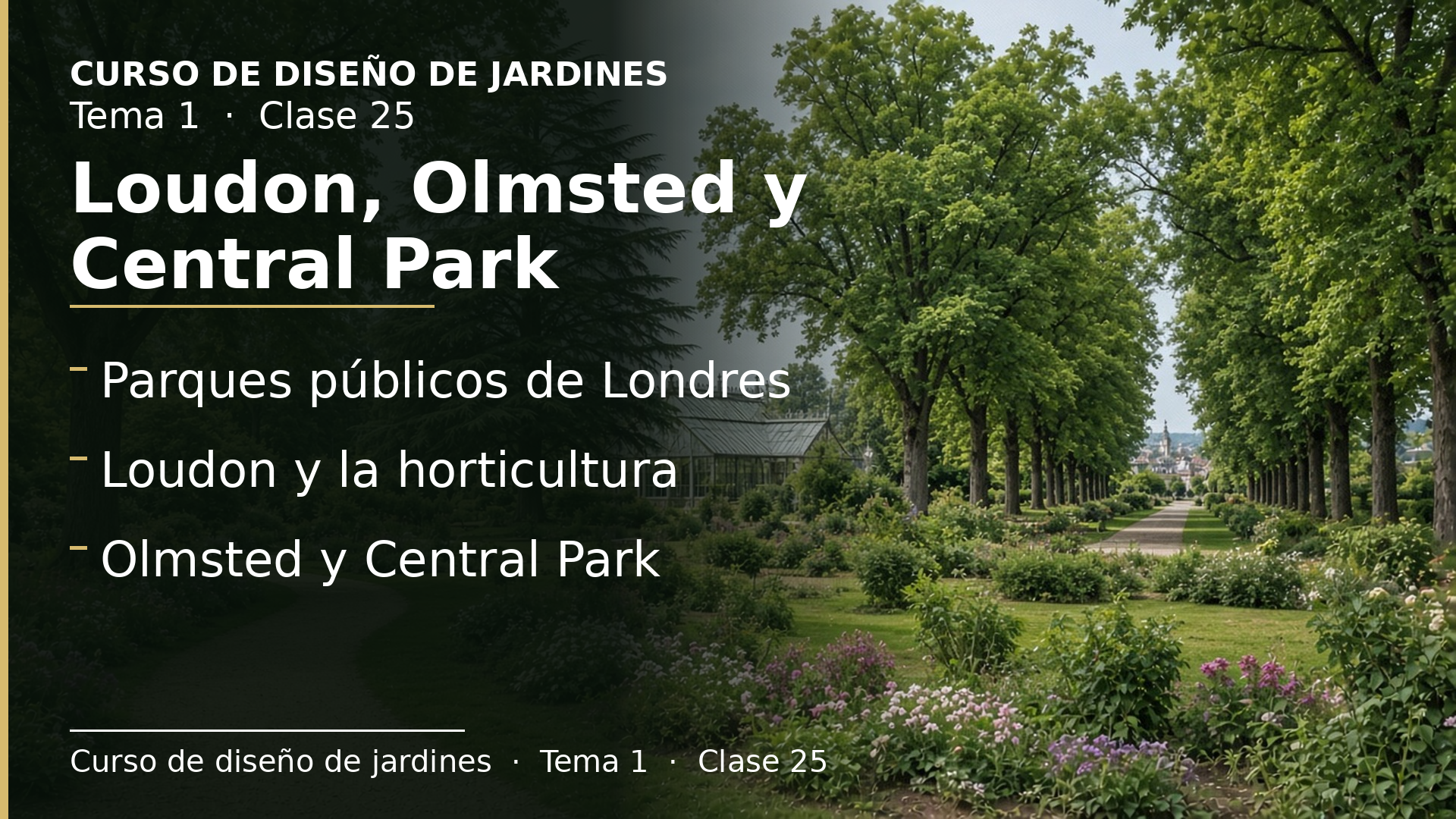 Diapositiva de la clase 25: Ruralismo, Loudon, Olmsted y Central Park