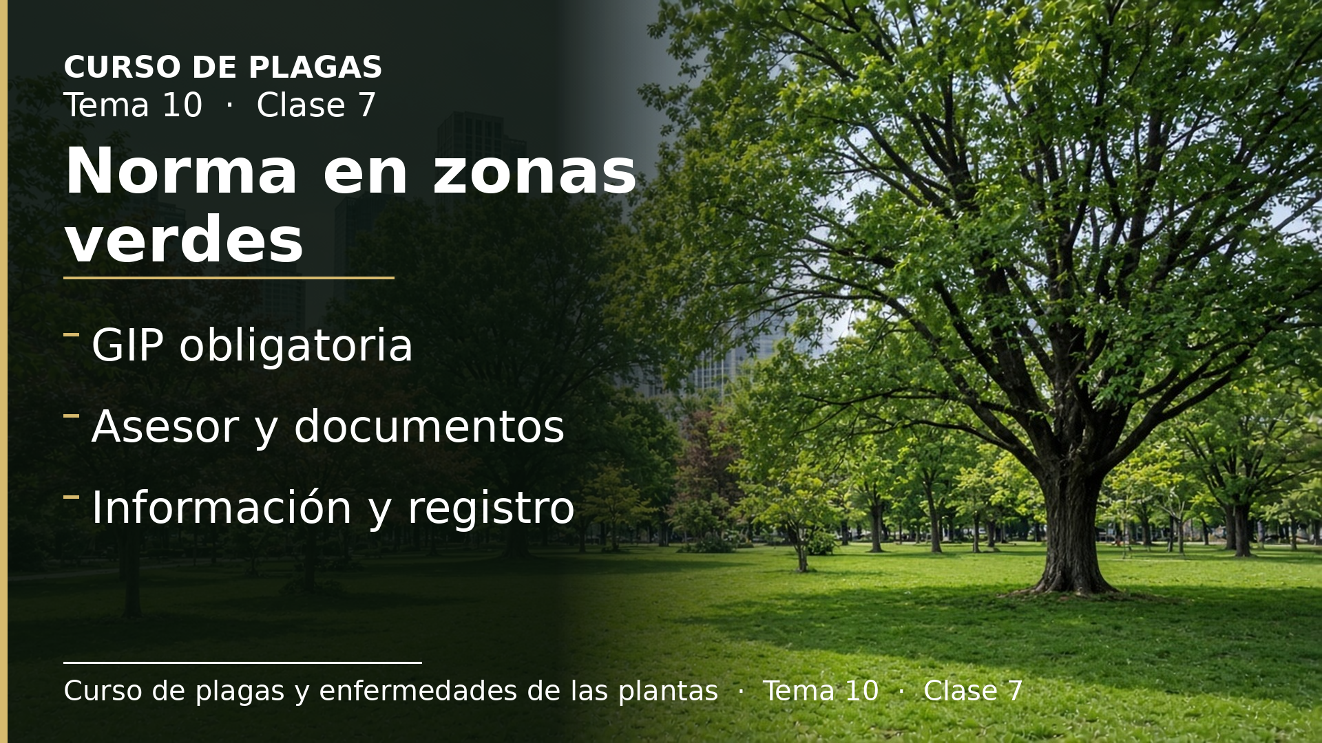 Diapositiva de la clase 7: Norma para el control de plagas en zonas verdes