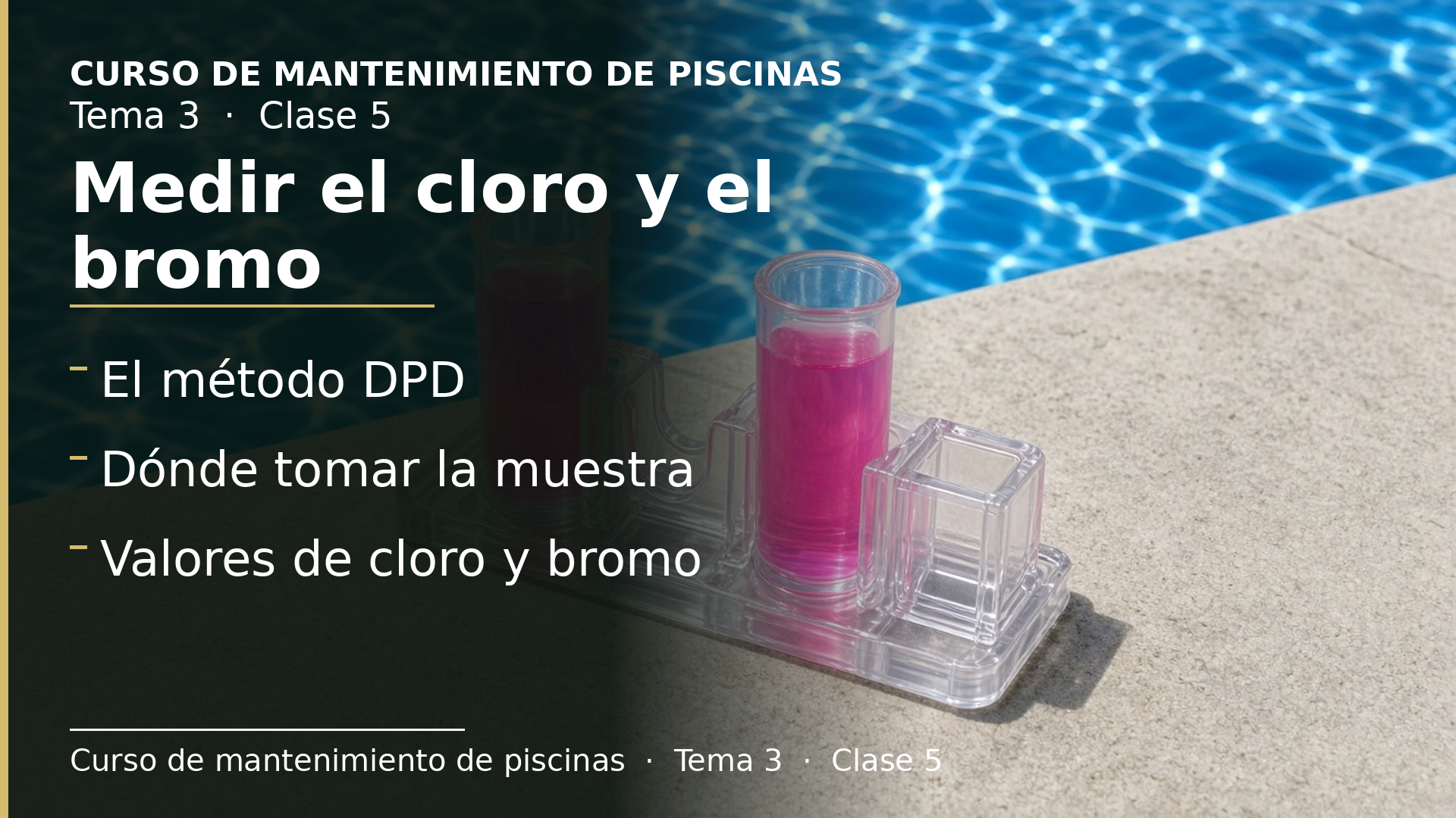Diapositiva de la clase 5: Medir el cloro y el bromo