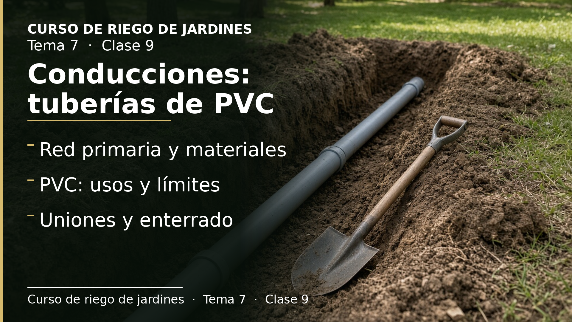 Diapositiva de la clase 9: Conducciones: tuberías de PVC