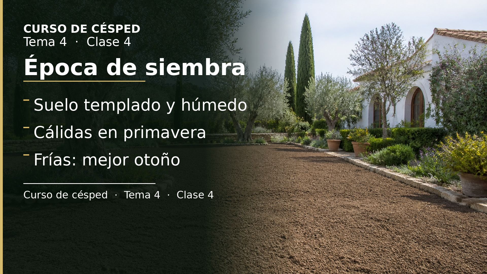 Diapositiva de la clase 4: Época de siembra